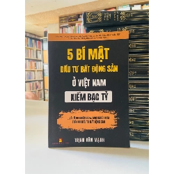 5 bí mật đầu tư Bất động sản ở Việt Nam kiếm Bạc Tỷ - Trịnh Văn Mạnh