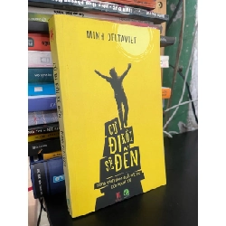 Cứ đi rồi sẽ đến - Minh Delta Viet 793029