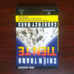 [Sách Kinh Tế] Chiến Tranh Tiền Tệ - Currency Wars (Song Hongbing)