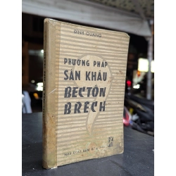 Phương pháp sân khấu Bentôn Brêch - Đình Quang