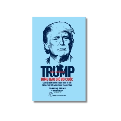 Đừng bao giờ bỏ cuộc - Donald J.Trump ; Meredith McIver