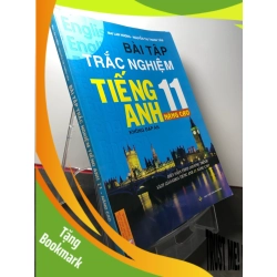 (TẶNG BOOKMARK) Bài tập trắc nghiệm tiếng anh 11 nâng cao không đáp án 2010 mới 80% ố Mai Lan hương RBK2808 HỌC NGOẠI NGỮ
