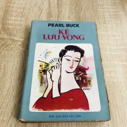 KẺ LƯU VONG – Pearl Buck