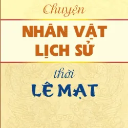Chuyện nhân vật lịch sử thời Lê mạt