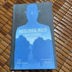 Mattia Pascal quá cố - Lugi Pirandello Nobel 1934