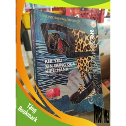 (TẶNG BOOKMARK) Khi yêu xin đừng quá kiêu hãnhRBK01/03