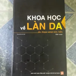 Khoa Học về Làn Da - DS. Phạm Minh Hữu Tiến
