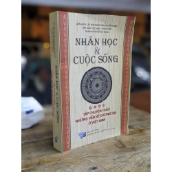 Nhân học & cuộc sống: Tập chuyên khảo những vấn đề đương đại ở Việt Nam