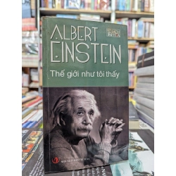 Thế giới như tôi thấy - Albert Einstein 121999