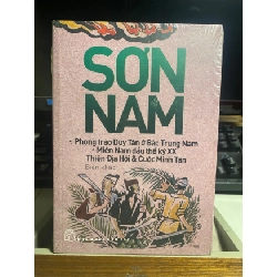 Phong Trào Duy Tân Ở Bắc Trung Nam-Miền Nam Đầu Thế Kỷ XX-Thiên Địa Hội và cuộc Minh Tân- Tác giả Sơn Nam- Biên khảo- NXB Trẻ- Sách lưu kho còn seal STB1237
