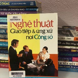 NGHỆ THUẬT GIAO TIẾP VÀ ỨNG XỬ NƠI CÔNG SỞ- SÁCH VỀ KĨ NĂNG SỐNG GIAO TIẾP HAY BẠN NÊN ĐỌC