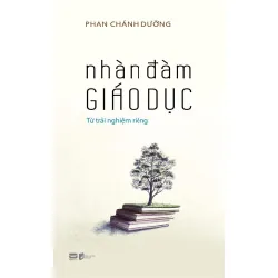 [Sách Cũ SCGR] Nhàn Đàm Giáo Dục Phan Chánh Dưỡng - PhanBooks KHOA HỌC ĐỜI SỐNG