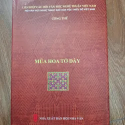 Mùa hoa tớ dày - Công Thế - Thơ