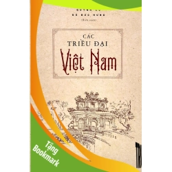 (TẶNG BOOKMARK) Các Triều Đại Việt Nam Quỳnh Cư, Đỗ Đức Hùng - Huy Hoàng Book LỊCH SỬ - CHÍNH TRỊ - TRIẾT HỌC