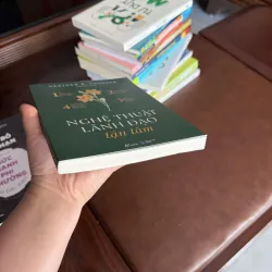 NGHỆ THUẬT LÃNH ĐẠO TẬN TÂM – Heather R. Younger- K4 1023669