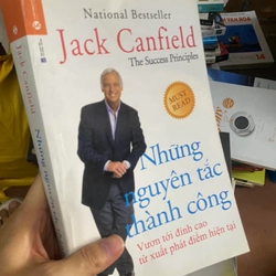 Sách Những nguyên tắc thành công: Vươn tới đỉnh cao từ xuất phát hiện tại - Jack Canfield