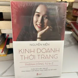 Kinh doanh thời trang thành công từ A-Z - Nguyễn Mến - Kinh doanh/Kỹ năng