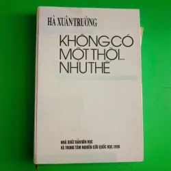 Không có một thời như thế 🌻