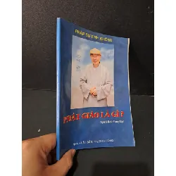[Sách Cũ SCGR] Phật giáo là gì? mới 80% bẩn bìa, ố nhẹ, tróc gáy 2011 Pháp sư Tịnh Không HCM1604 TÂM LINH - TÔN GIÁO - THIỀN