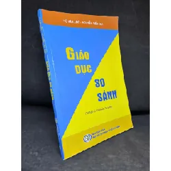 [Phiên Chợ Sách Cũ] Giáo Dục So Sánh - Võ Văn Lộc, 2022, Nguyễn Tiến Đạt H1108 SBM Blogmeo21025