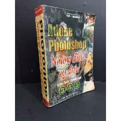 [Sách Cũ SCGR] Photoshop những điều kỳ diệu mới 70% bẩn bìa, ố vàng, ẩm, tróc bìa, tróc gáy 1999 HCM2811 VN-Guide GIÁO TRÌNH, CHUYÊN MÔN