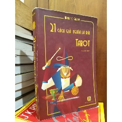 21 cách giải nghĩa lá bài Tarot - Mary K. Greer 763346