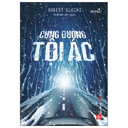 Cung Đường Tội Ác - Robert Dugoni 141154