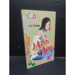 Miss Mèo - Cát Tường 2010 mới 80% ố nhẹ HCM1504 văn học