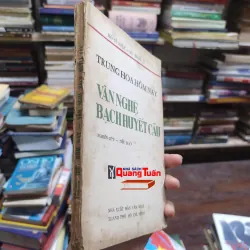 Sách- Trung Hoa hôm nay Văn nghệ Bạch Huyết Cầu - Hồ Sĩ Hiệp – Hà Bông A1 564944