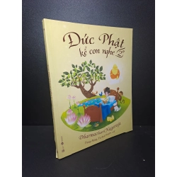 [59K/kg] Đức phật kể con nghe 2 Nagaraja 2019 mới 90% HCM0809