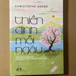Thiền Định Mỗi Ngày - Một Cẩm Nang Nhỏ Giúp Luôn Sống Trong Tỉnh Thức