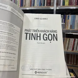PHÁT TRIỂN KHÁCH HÀNG TINH GỌN - CINDY ALVAREZ 605021