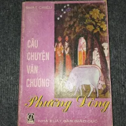 CÂU CHUYỆN VĂN CHƯƠNG PHƯƠNG ĐÔNG