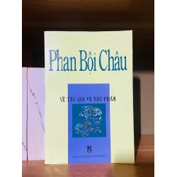 Phan Bội Châu về tác giả và tác phẩm