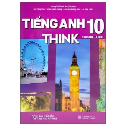 Tiếng Anh 10 Think - Student's Book - Nhiều Tác Giả 281352