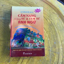 CẨM NANG SỬ DỤNG TỪ VÀ CỤM TỪ ANH NGỮ- LÊ ĐÌNH BÌ, MA