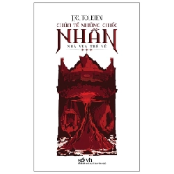 Chúa Tể Những Chiếc Nhẫn - Tập 3: Nhà Vua Trở Về - J. R. R. Tolkien (Mới 100%) Huyền bí, giả tưởng, kinh dị, Nhã Nam - SÁCH ĐẠI HỌC 491457