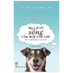 Mục đích sống của một chú chó - W. Bruce Cameron 2022 New 100% HCM.PO 47374