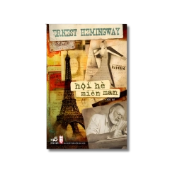 Hội hè miên man - Ernest Hemingway