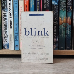 Blink - The Power of Thinking and Without Thinking