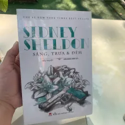 SÁNG, TRƯA VÀ ĐÊM - SIDNEY SHELDON (TRẦN HOÀNG CƯƠNG dịch)  1022282