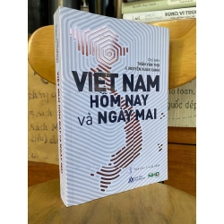 Việt Nam hôm nay và ngày mai - chủ biên Trần Văn Thọ & Nguyễn Xuân Xanh