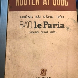 Sách xưa gần 40 tuổi ( In 1987) - Nguyễn Ái Quốc - Những bài đăng trên báo le Paria