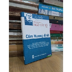 Cẩm Hương đình - Tống Lang Ngô Tất Tố (dịch), Cao Đắc Điểm (sưu tầm & giới thiệu)