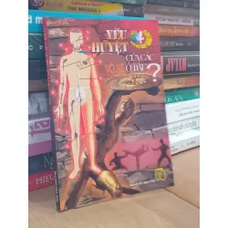 101 câu hỏi đáp khoa học: Yếu huyệt của các võ sĩ ở đâu? - Đặng Thiền Mẫn dịch