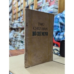 THƠ CHỮ HÁN HỒ CHÍ MINH ( NGOÀI NHẬT KÝ TRONG TÙ )