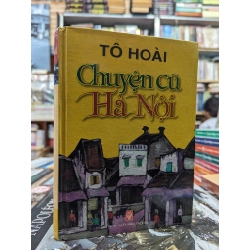 Chuyện cũ Hà Nội - Tô Hoài