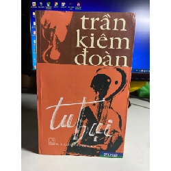 [Phiên Chợ Sách Cũ] Tu Bụi 2006 - Trần Kiêm Đoàn 0506