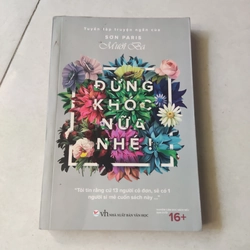 Đừng khóc nữa nhé 