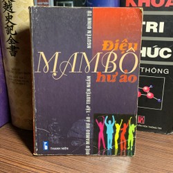 Điệu Mambo hư ảo- Nguyễn Đình Tú